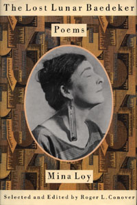 The Lost Lunar Baedeker, by Mina Loy, edited by Roger L. Conover